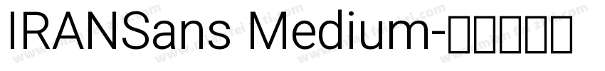 IRANSans Medium字体转换